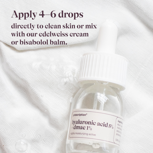 Prescription Skincare Hyaluronic Acid 5% + DMAE 1% 4 tot 6 druppels aanbrengen op de gereinigde huid of mengen met Edelweiss Cream of Hyaluloi Balm