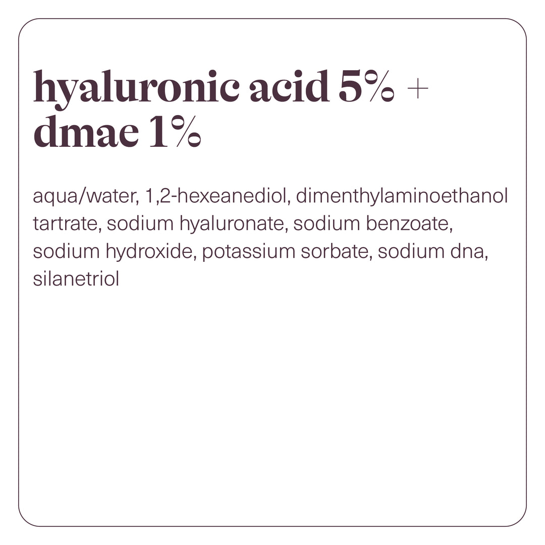 Hyaluronic Acid 5% + DMAE 1%